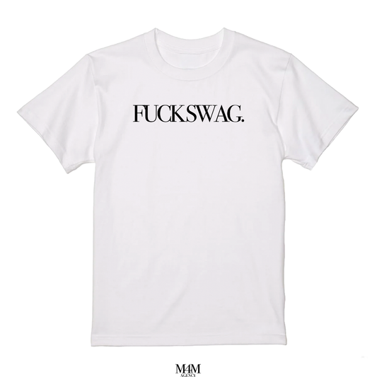 【予約】FUCK SWAG TEE.